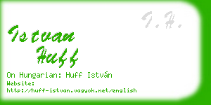 istvan huff business card